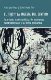 El tajo y la ingesta del sentido (eBook, ePUB) El tajo y la ingesta del sentido (eBook, ePUB)