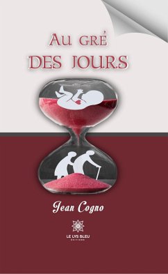 Au gré des jours (eBook, ePUB) - Cogno, Jean