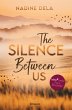 The Silence Between Us - Bild 1