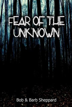 Fear of the Unknown - Sheppard, Bob & Barb