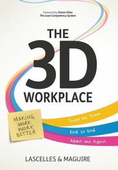 The 3D Workplace - Lascelles, James; Maguire, Rob