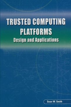 Trusted Computing Platforms - Smith, Sean W