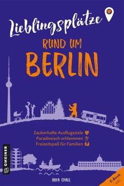 Lieblingsplätze rund um Berlin - Chall, Inka