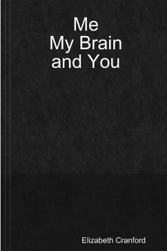 Me, My Brain, and You - Cranford, Elizabeth