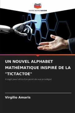 UN NOUVEL ALPHABET MATHÉMATIQUE INSPIRÉ DE LA 