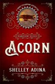 Acorn: A short steampunk adventure (Magnificent Devices, #17) (eBook, ePUB)