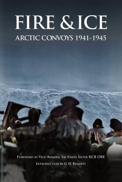 Fire & Ice Arctic Convoys 1941-1945 (eBook, ePUB) - Porter, Richard