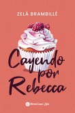 Cayendo por Rebecca (eBook, ePUB)