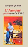 L’Amour plus fort que la guerre (eBook, ePUB)