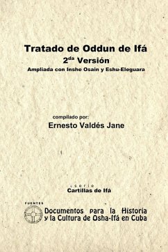 Tratado de Odun de Ifá. 2da Versión. Ampliada con Ishe Osain y Eshu-Eleguara por Odun - Valdés Jane, Ernesto