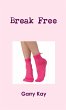 Break Free - Bild 1