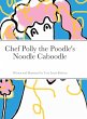 Chef Polly the Poodle's Noodle Caboodle - Bild 1