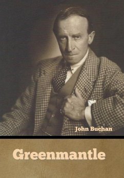 Greenmantle - Buchan, John