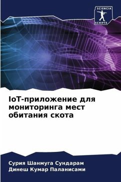 IoT-prilozhenie dlq monitoringa mest obitaniq skota - Shanmuga Sundaram, Suriq;Palanisami, Dinesh Kumar