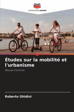 Études sur la mobilité et l'urbanisme - Ghidini, Roberto