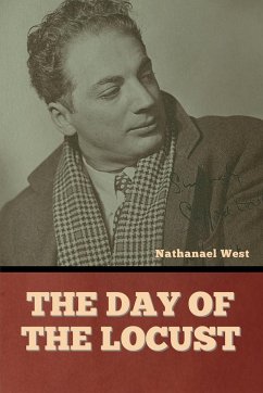 The Day of the Locust - West, Nathanael