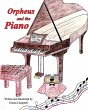 Orpheus and the Piano - Bild 1