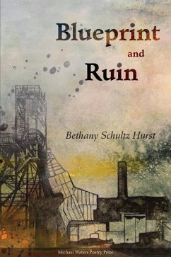 Blueprint and Ruin - Hurst, Bethany Schultz