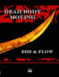Dead Body Moving - Wills, C. S.