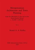 Mesopotamian Architecture and Town Planning, Part ii
