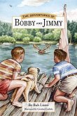 The Adventures of Bobby and Jimmy!