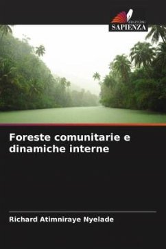 Foreste comunitarie e dinamiche interne - Atimniraye Nyelade, Richard