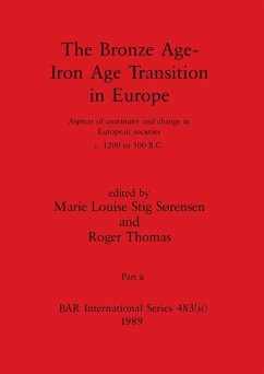 The Bronze Age - Iron Age Transition in Europe, Part ii