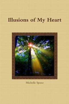 Illusions of My Heart - Spano, Michelle