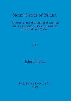 Stone Circles of Britain, Part i - Barnatt, John