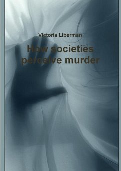 How societies perceive murder - Liberman, Victoria