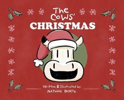 The Cows' Christmas - Bortz, Nathan Andrew