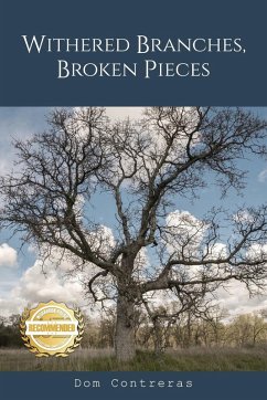 Withered Branches, Broken Pieces - Contreras, Dom
