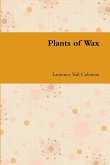 Plants of Wax