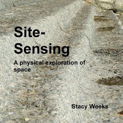 Site sensing - Weeks, Stacy