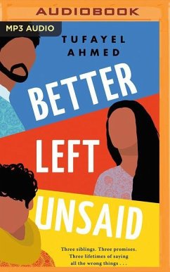 Better Left Unsaid - Ahmed, Tufayel