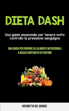 Dieta Dash - Giudice, Antonetta del