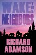 Wake the Neighbors - Bild 1