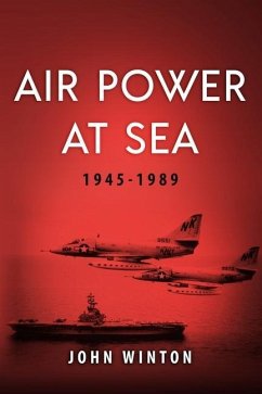 Air Power at Sea, 1945-1989 - Winton, John