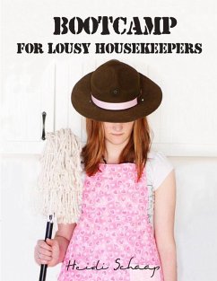 Cover Bootcamp for Lousy Housekeepers