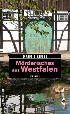 Mörderisches aus Westfalen - Kruse, Margit