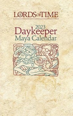 Lords of Time 2023 Daykeeper Maya Calendar - Johnson, Paul