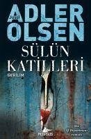 Sülün Katilleri - Q Departmani Serisi 2 - Adler Olsen, Jussi