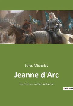 Jeanne d'Arc - Michelet, Jules