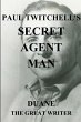 PAUL TWITCHELL'S SECRET AGENT MAN - Bild 1