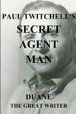 PAUL TWITCHELL'S SECRET AGENT MAN