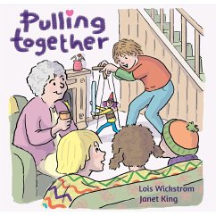 Pulling Together - Wickstrom, Lois