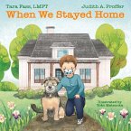 When We Stayed Home When We Stayed Home