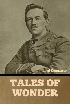 Tales of Wonder - Lord Dunsany