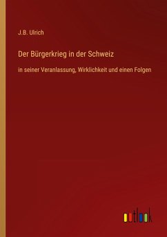 Der Bürgerkrieg in der Schweiz