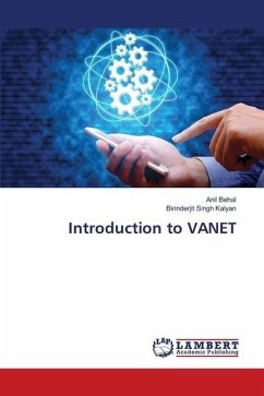 Introduction to VANET - Behal, Anil;Kalyan, Birinderjit Singh